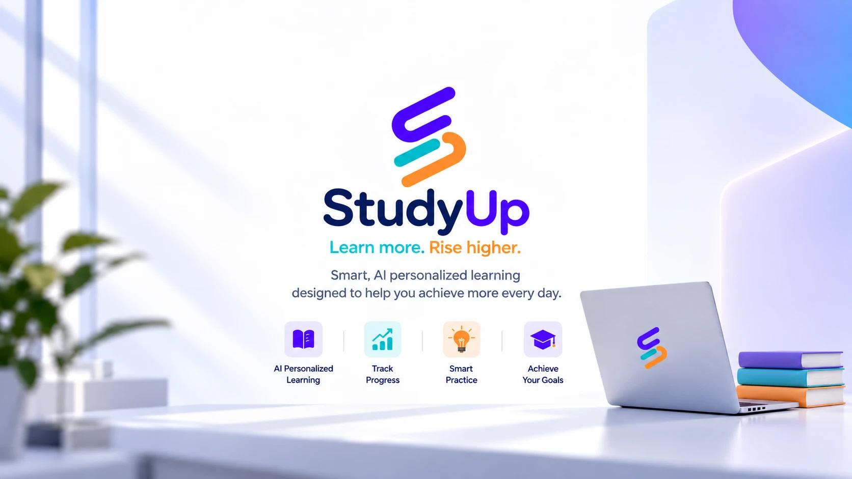 StudyUp. Learn more. Rise higher.